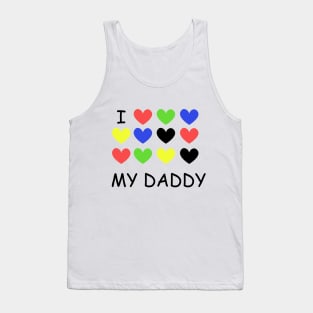 I Love my DADDY colorful Tank Top